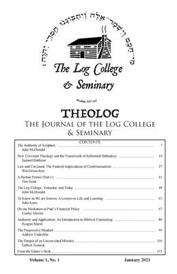 Theolog, Volume 1, Number 1: The Journal of the Log College & Seminary - Groseclose, Win (Editor), and McDonald, John, and Bathiran, Samuel