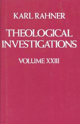 Theological Investigations Volume XXIII - Rahner, Karl