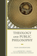 Theology and Public Philosophy: Four Conversations