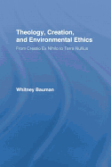 Theology, Creation, and Environmental Ethics: From Creatio Ex Nihilo to Terra Nullius