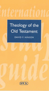 Theology of Old Testament - Hinson, David