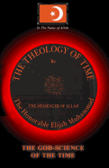 Theology of Time - Abridged Indexed by Subject: God-Science of The Time