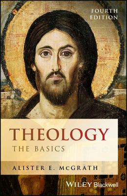 Theology: The Basics - McGrath, Alister E.