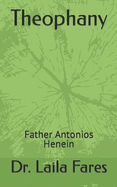 Theophany: Father Antonios Henein