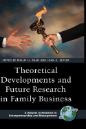 Theoretical Developments and Future Research in Family Business (Hc)