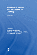 Theoretical Models and Processes of Literacy