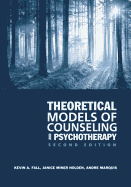 Theoretical Models of Counseling and Psychotherapy