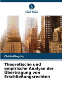 Theoretische und empirische Analyse der bertragung von Erschlieungsrechten