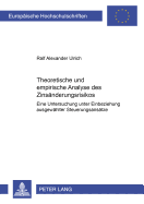 Theoretische Und Empirische Analyse Des Zinsaenderungsrisikos: Eine Untersuchung Unter Einbeziehung Ausgewaehlter Steuerungsansaetze