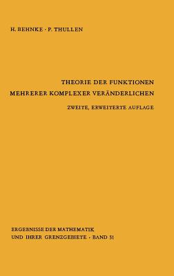 Theorie Der Funktionen Mehrerer Komplexer Veranderlichen - Barth, W, and Behnke, Heinrich, and Remmert, R (Editor)