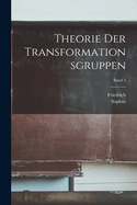 Theorie Der Transformationsgruppen; Band 1