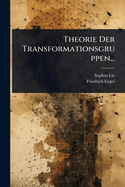 Theorie Der Transformationsgruppen