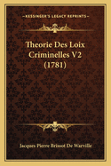 Theorie Des Loix Criminelles V2 (1781)