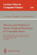 Theories and Methods of Spatio-Temporal Reasoning in Geographic Space: International Conference GIS - From Space to Territory: Theories and Methods of Spatio-Temporal Reasoning, Pisa, Italy, September 21-23, 1992. Proceedings