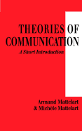 Theories of Communication: A Short Introduction