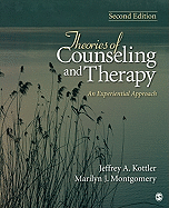 Theories of Counseling and Therapy: An Experiential Approach