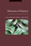Theories of History History Read across the Humanities