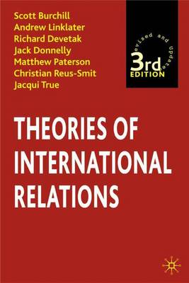 Theories of Internationa - Burchill, Scott, and Linklater, Andrew, and Devetak, Richard