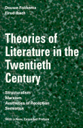 Theories of Literature in the Twentieth Century: Structuralism, Marxism, Aesthetics of Reception, Semiotics