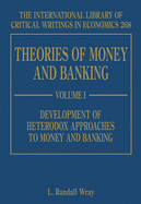 Theories of Money and Banking - Wray, L. R. (Editor)