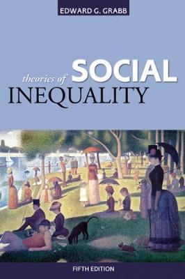 Theories of Social Inequality - Grabb, Edward G