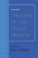 Theories of the Policy Process, Second Edition