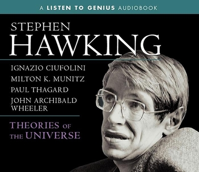 Theories of the Universe - Hawking, Stephen, and Lopez-Morillas, Julian (Translated by)
