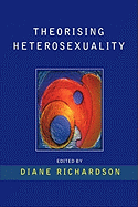 Theorising Heterosexuality