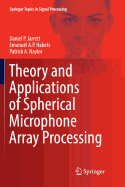 Theory and Applications of Spherical Microphone Array Processing