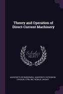 Theory and Operation of Direct-Current Machinery