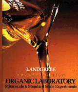 Theory and Practice in the Organic Laboratory with Microscale and Standard Scale Experiments - Landgrebe, John A