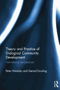 Theory and Practice of Dialogical Community Development: International Perspectives
