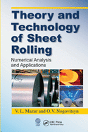 Theory and Technology of Sheet Rolling: Numerical Analysis and Applications