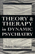 Theory and Therapy in Dynamic Psychiatry (Master Work)