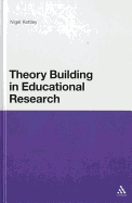 Theory Building in Educational Research