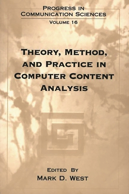 Theory, Method, and Practice in Computer Content Analysis - West, Mark D