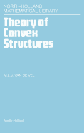 Theory of Convex Structures: Volume 50