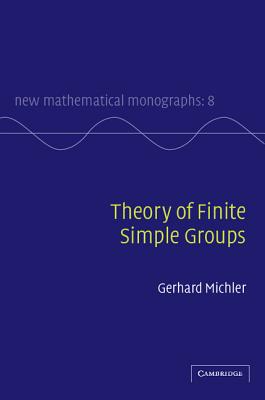 Theory of Finite Simple Groups - Michler, Gerhard O.