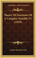 Theory of Functions of a Complex Variable V1 (1918)