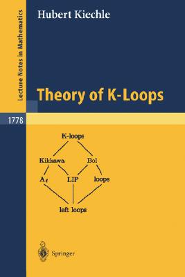 Theory of K-Loops - Kiechle, Hubert