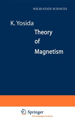Theory of Magnetism - Yosida, Kei