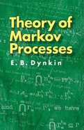 Theory of Markov processes.