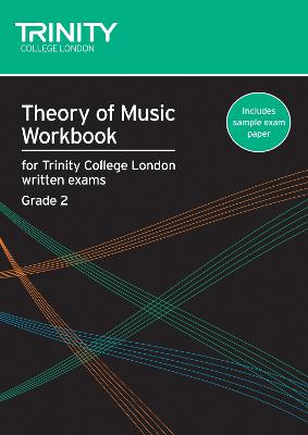 Theory of Music Workbook Grade 2 (2007) - College London, Trinity