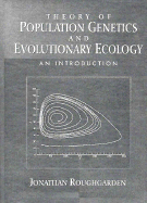 Theory of Population Genetics and Evolutionary Ecology: An Introduction
