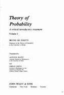 Theory of Probability, Volume 2: A Critical Introductory Treatment