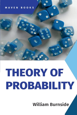 Theory of Probability - Burnside, William