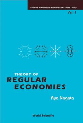 Theory of Regular Economies - Nagata, Ryo