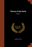 Theory of the Earth; Volume II