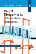 Theory of Transport Properties of Semiconductor Nanostructures