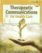 Therapeutic Communications for Health Care Professionals